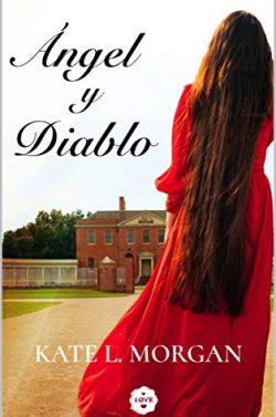 Ángel  y  Diablo  |  Kate  L.  Morgan