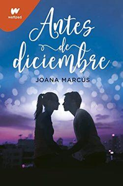 Antes  de  diciembre  (Meses  a  tu  lado  1)  |  Joana  Marcus