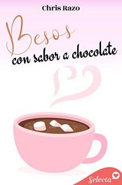 Besos  con  sabor  a  chocolate  |  Chris  Razo