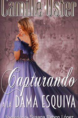 Capturando  a  la  dama  esquiva  |  Camille  Oster