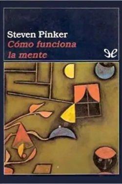 Cómo  funciona  la  mente  |  Steven  Pinker