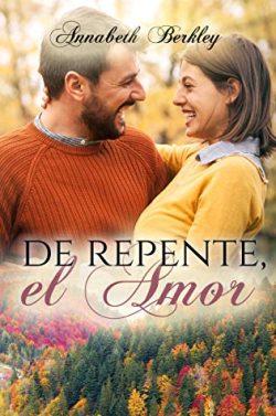 De  repente,  el  amor  (Edentown  5)  |  Annabeth  Berkley