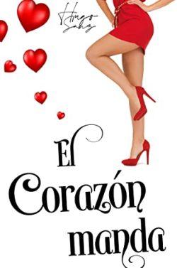 El  corazón  manda  |  Hugo  Sanz