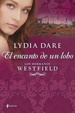El  encanto  de  un  lobo  (Hermanos  Westfield  1)  |  Lydia  Dare