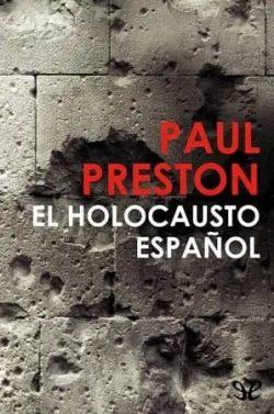 El  holocausto  español  |  Paul  Preston