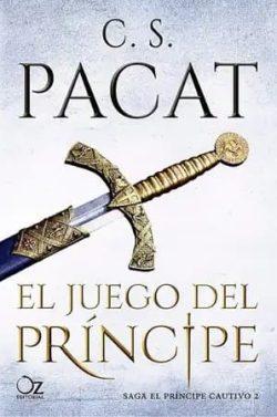 El  juego  del  príncipe  (Príncipe  cautivo  2)  |  C.  S.  Pacat