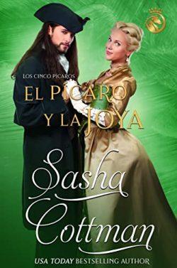 El  pícaro  y  la  Joya  (Los  cinco  pícaros  4)  |  Sasha  Cottman