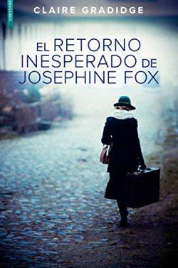 El  retorno  inesperado  de  Josephine  Fox  |  Claire  Gradidge