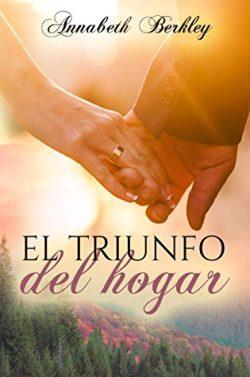 El  triunfo  del  hogar  (Edentown  3)  |  Annabeth  Berkley