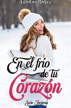 En  el  frío  de  tu  corazón  |  Ariadna  Baker