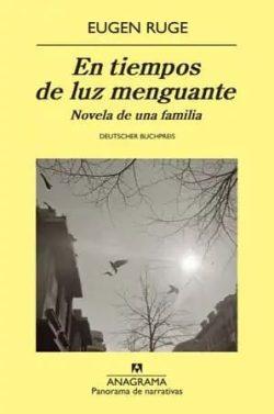 En  tiempos  de  luz  menguante  |  Eugen  Ruge