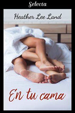 En  tu  cama  (Algo  más  que  magia  3)  |  Heather  Lee  Land