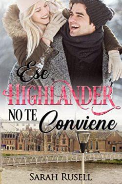 Ese  highlander  no  te  conviene  |  Sarah  Rusell