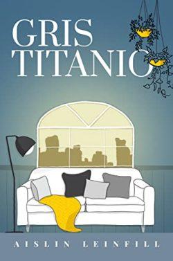 Gris  Titanio  |  Aislin  Leinfill
