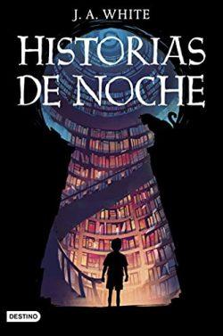 Historias  de  noche  |  J.A.  White