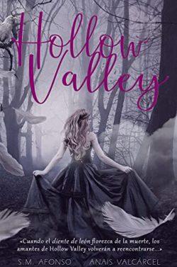 Hollow  Valley  |  Anaïs  Valcárcel  &  S.M.  Afonso