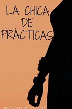 La  chica  de  prácticas  |  V.  Zihanka