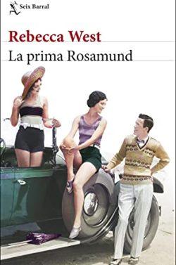 La  prima  Rosamund  |  Rebecca  West