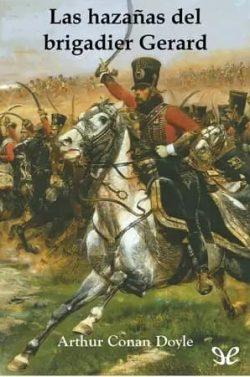 Las  hazañas  del  brigadier  Gerard  |  Arthur  Conan  Doyle