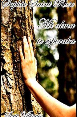 Mi  alma  te  esperaba  |  Sophie  Saint  Rose