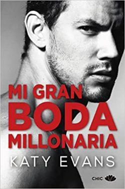 Mi  gran  boda  millonaria  |  Katy  Evans