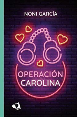 Operación  Carolina  |  Noni  García