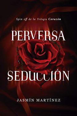 Perversa  Seducción  |  Jasmín  Martínez