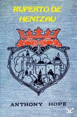 Ruperto  de  Hentzau  (El  prisionero  de  Zenda  2)  |  Anthony  Hope