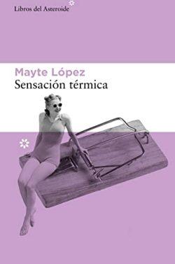 Sensación  térmica  |  Mayte  López
