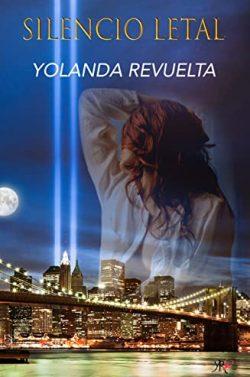 Silencio  letal  |  Yolanda  Revuelta