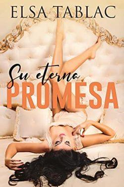 Su  eterna  promesa  (Hermanas  Ascott  1)  |  Elsa  Tablac