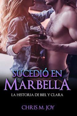 Sucedió  en  Marbella  (Sucedió  en…  3)  |  Chris  M.  Joy