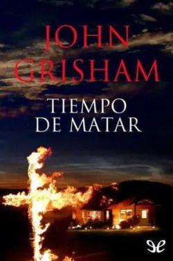 Tiempo  de  matar  |  John  Grisham