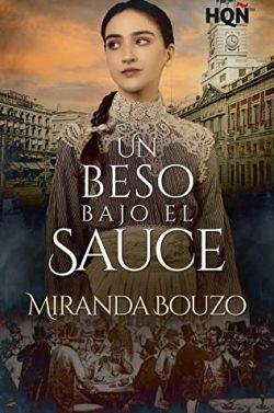 Un  beso  bajo  el  sauce  |  Miranda  Bouzo