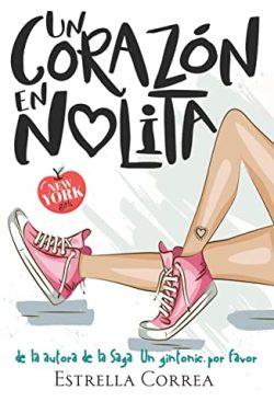 Un  corazón  en  Nolita  (American  Girls  4)  |  Estrella  Correa