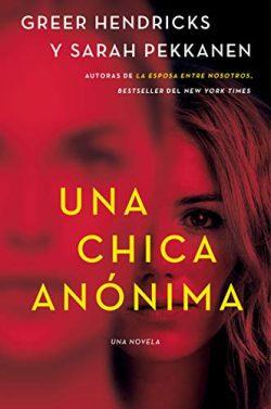 Una  chica  anónima  |  Greer  Hendricks