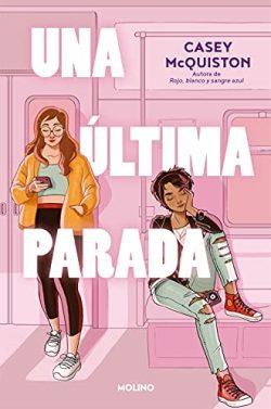 Una  última  parada  |  Casey  McQuiston  